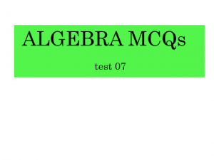 algebra mcqs test