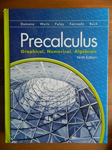 Precalculus:  Graphical, Numerical Algebraic