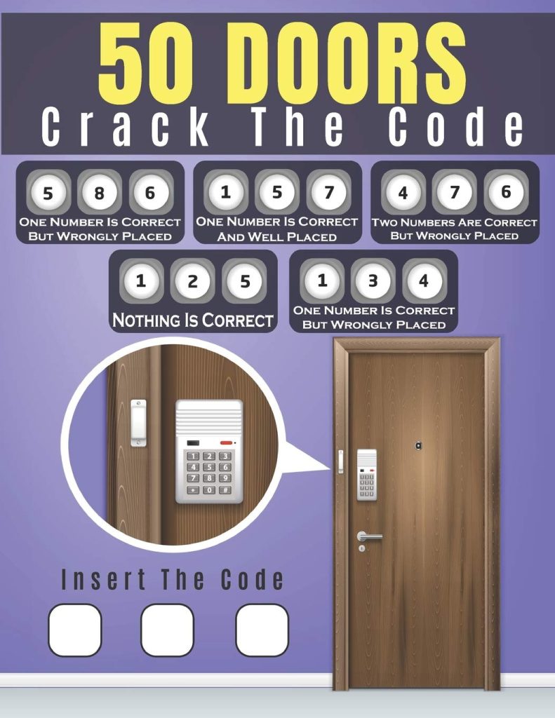 50 Doors Crack The Code: Can you crack the code and solve the puzzle, More than 300 code combinations,4 Difficulty levels with solutions, Brain ... adults activity book, Qi tests adults