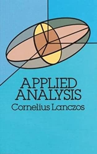 Applied Analysis (Dover Books on Mathematics)