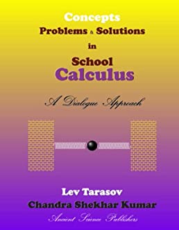 Concepts, Problems and Solutions in School Calculus : A Dialogue Approach