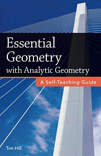 Essential Geometry with Analytic Geometry: A Self-Teaching Guide