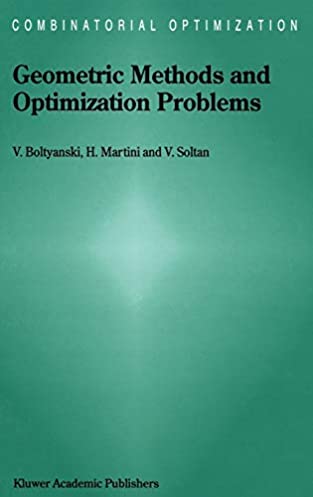 Geometric Methods and Optimization Problems (Combinatorial Optimization, 4)