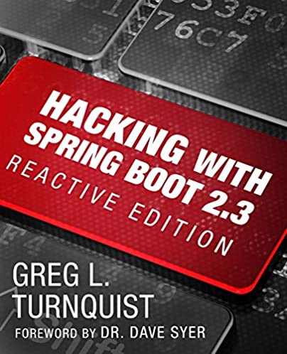 Hacking with Spring Boot 2.3: Reactive Edition