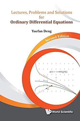 Lectures, Problems And Solutions For Ordinary Differential Equations (Second Edition)