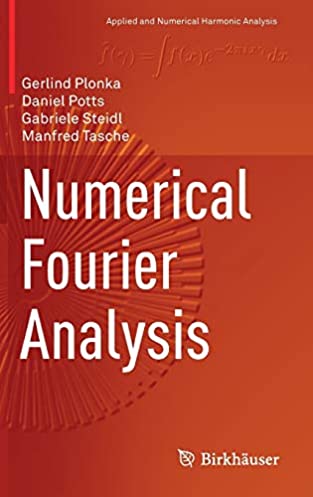 Numerical Fourier Analysis (Applied and Numerical Harmonic Analysis)