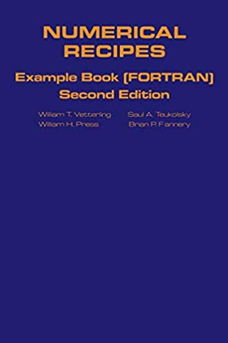 Numerical Recipes Example Book (FORTRAN) 2nd Edition