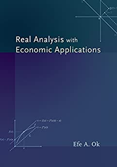 Real Analysis with Economic Applications