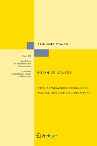 Sobolev Spaces: with Applications to Elliptic Partial Differential Equations (Grundlehren der mathematischen Wissenschaften, 342)