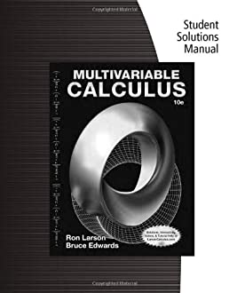 Student Solutions Manual for Larson/Edwards's Multivariable Calculus, 10th