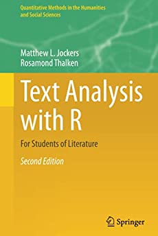 Text Analysis with R (Quantitative Methods in the Humanities and Social Sciences)