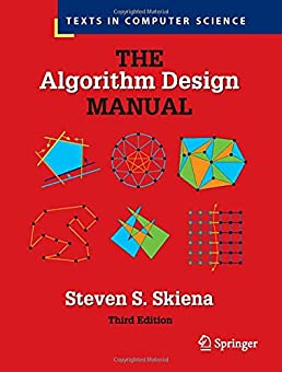 The Algorithm Design Manual (Texts in Computer Science)