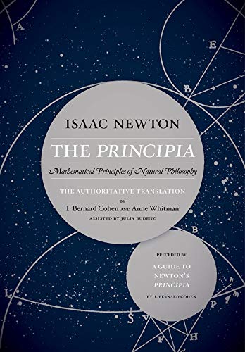 The Principia: The Authoritative Translation and Guide: Mathematical Principles of Natural Philosophy