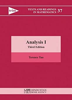 Analysis I: Third Edition (Texts and Readings in Mathematics)