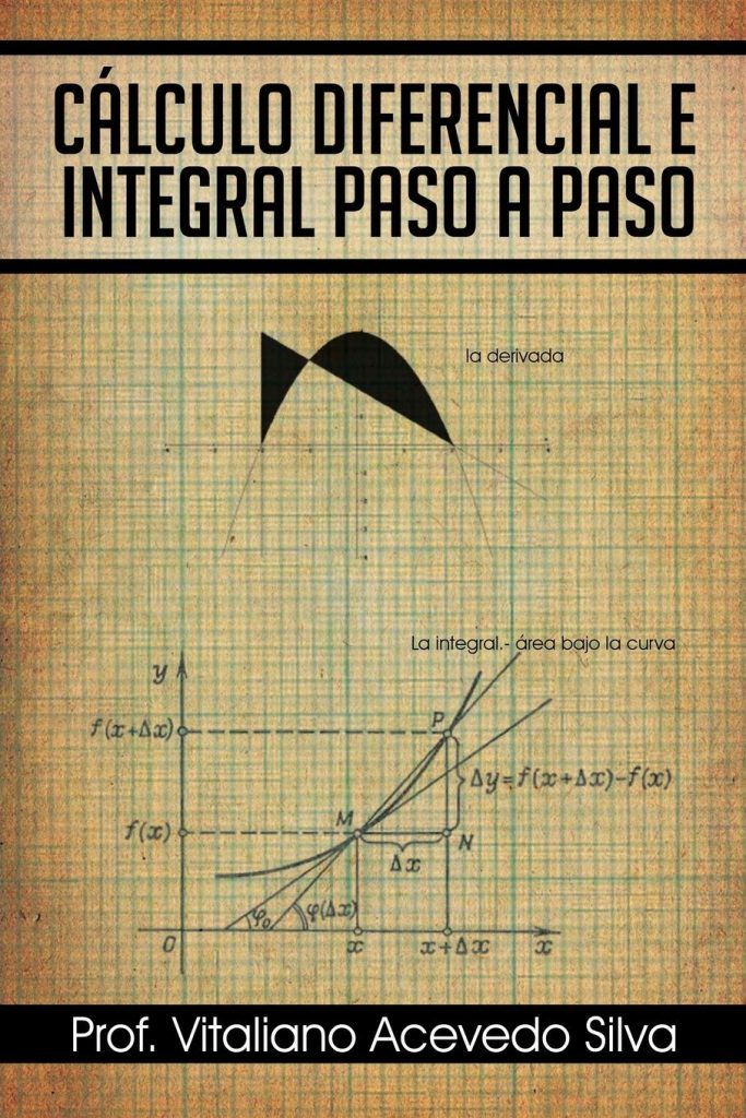 Cálculo Diferencial e Integral Paso a Paso (Spanish Edition)