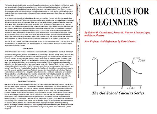 Calculus For Beginners (Old School Calculus Book 1)