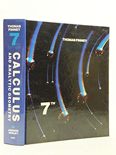 Calculus and Analytic Geometry, 7th Edition