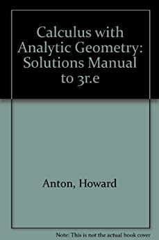 Calculus with Analytic Geometry, Students Solution Manual