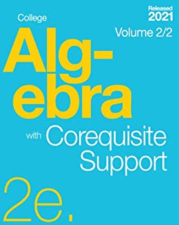 College Algebra 2e with Corequisite Support by OpenStax (Volume 2/2)