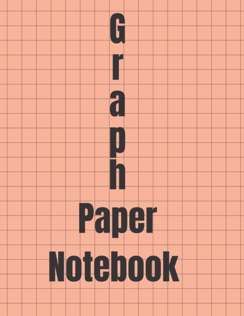 Graph Paper Notebook: Graph Paper Composition Journal For Daycare Teachers,Guest Books,University Physics and Algebra as Well as Japanese For Beginners