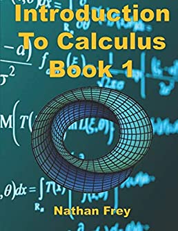 Introduction to Calculus Book 1: Practice Workbook with worked examples and practice problems