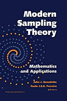 Modern Sampling Theory: Mathematics and Applications (Applied and Numerical Harmonic Analysis)