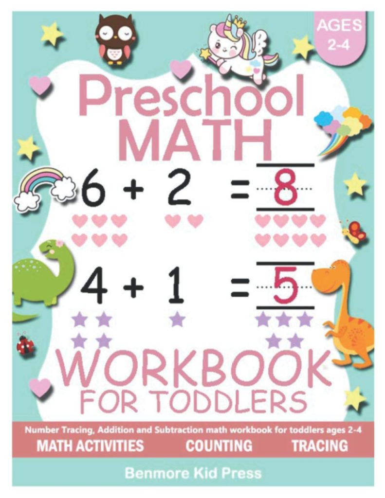 Preschool Math Workbook for Toddlers Ages 2-4: Beginner Math Preschool Learning Book with Number Tracing and Matching Activities math workbook for 2, 3 and 4 year olds and kindergarten prep