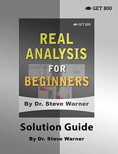 Real Analysis for Beginners - Solution Guide