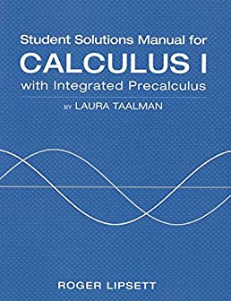 Student Solutions Manual for Integrated Calculus
