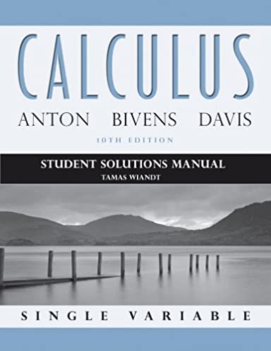 Student Solutions Manual to accompany Calculus Late Transcendentals Single Variable