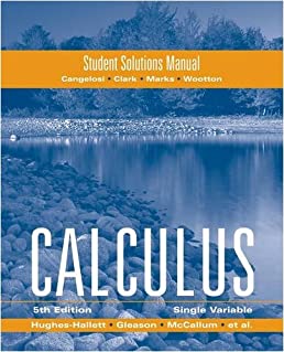 Student Solutions Manual to accompany Calculus: Single Variable