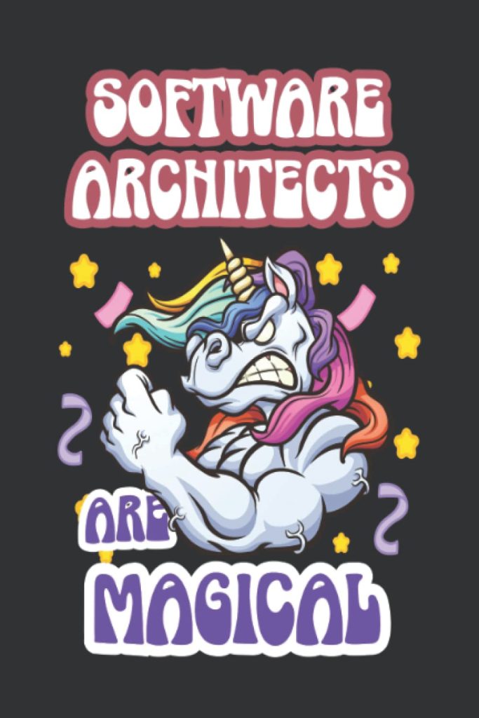 Software Architects are Magical: Funny Gift Notebook / Blank College Ruled 6x9 inches 120 pages