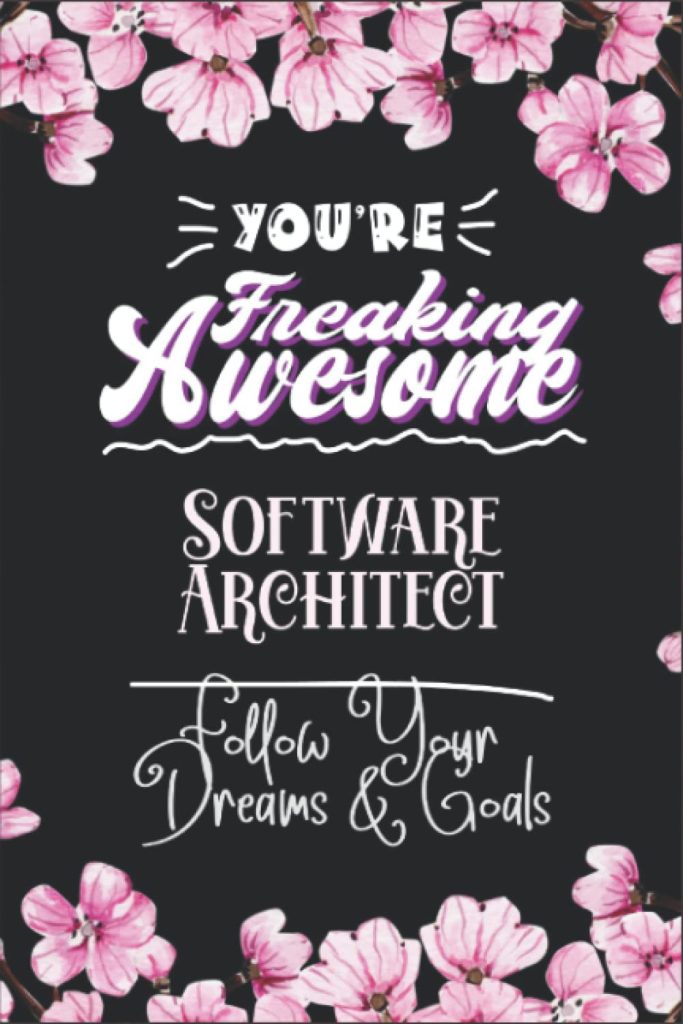 Software Architect Gift Follow Your Dreams: Dot Graph Notebook 6 x 9 inches size 120 pages