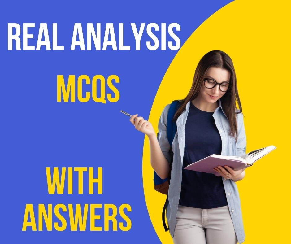 Real Analysis MCQs with answers